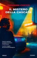 Ebook Il mistero della cascata di Cocco Giovanni edito da Piemme