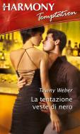 Ebook La tentazione veste di nero di Tawny Weber edito da HarperCollins Italia