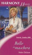 Ebook Ballo in maschera di Helen Dickson edito da HarperCollins Italia