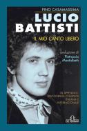 Ebook Lucio Battisti di Casamassima Pino edito da De Ferrari Editore