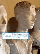 Ebook L'era della giovinezza di Robert Pogue Harrison edito da Donzelli Editore