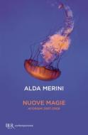 Ebook Nuove magie di Merini Alda edito da BUR