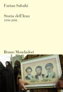Ebook Storia dell'Iran di Sabahi Farian edito da Bruno Mondadori