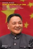 Ebook Deng Xiaoping e la Cina di Davide Rossi edito da PGreco