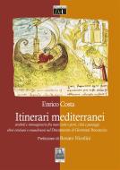 Ebook Itinerari mediterranei di Enrico Costa edito da Città del Sole Edizioni