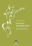 Ebook Unusual Soundscapes di Paolo Geminiani edito da WIP Edizioni