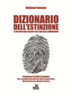 Ebook Dizionario dell'estinzione di Giuliano Cannata edito da Edizioni Interno4