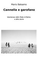 Ebook Cannella e garofano di balsamo mario edito da ilmiolibro self publishing
