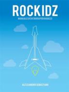 Ebook Rockidz. Manuale di chitarra per ragazzi di Alessandro Sebastiani edito da Youcanprint