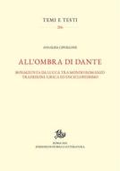 Ebook All&apos;ombra di Dante di Annalisa Cipollone edito da Edizioni di Storia e Letteratura
