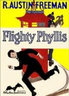 Ebook Flighty Phyllis di R. Austin Freeman edito da Reading Essentials