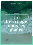 Ebook Un hivernage dans les glaces di Jules Verne edito da Books on Demand