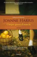 Ebook Cinque quarti d'arancia di Joanne Harris edito da Garzanti