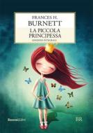 Ebook La piccola principessa di Frances H. Burnett edito da Rusconi Libri
