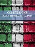 Ebook Costituzione della Repubblica Italiana di Italia edito da Bauer Books