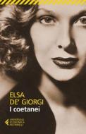Ebook I coetanei di Elsa De' Giorgi edito da Feltrinelli Editore