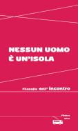 Ebook Nessun uomo è un'isola di Aa. Vv. edito da Ultra