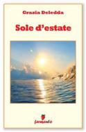 Ebook Sole d&apos;estate di Grazia Deledda edito da Fermento