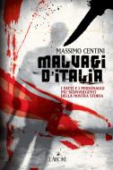 Ebook Malvagi d'Italia di Massimo Centini edito da L'Airone