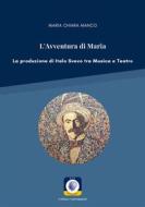 Ebook L'Avventura di Maria di Maria Chiara Manco edito da WIP Edizioni