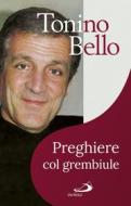 Ebook Preghiere col grembiule di Bello Tonino edito da San Paolo Edizioni