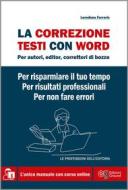 Ebook La correzione testi con Word di Loredana Ferraris edito da Edizioni Ground