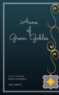 Ebook Anne of Green Gables di Lucy Maud Montgomery edito da Henri Gallas