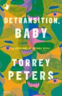 Ebook Detransition, Baby di Peters Torrey edito da Mondadori