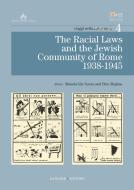 Ebook The Racial Laws and the Jewish Comunity of Rome (1938-1945) di AA. VV. edito da Gangemi Editore