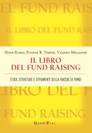 Ebook Il libro del fund raising di Melandri Valerio, Tempel Eugene, Rosso Henry edito da Etas