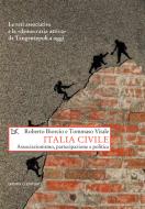 Ebook Italia civile di Roberto Biorcio, Tommaso Vitale edito da Donzelli Editore
