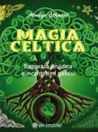 Ebook Magia celtica di Merlyn Elfwood edito da OM EDIZIONI SNC