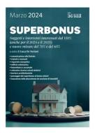 Ebook Superbonus 2024 di Luca De Stefani edito da IlSole24Ore Professional