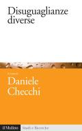 Ebook Disuguaglianze diverse edito da Società editrice il Mulino, Spa