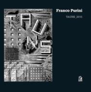 Ebook TAUNS_2015 di Purini Franco edito da Clean Edizioni