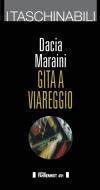 Ebook Gita a Viareggio di Dacia Maraini edito da Edizioni Fahrenheit 451