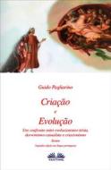 Ebook Criação E Evolução di Guido Pagliarino edito da Tektime