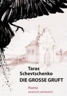 Ebook Die Große Gruft di Taras Schevtschenko edito da Books on Demand