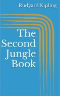Ebook The Second Jungle Book di Rudyard Kipling edito da Paperless
