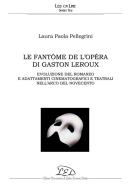 Ebook Le Fantôme de l’Opéra di Gaston Leroux di Laura Paola Pellegrini edito da LED Edizioni Universitarie
