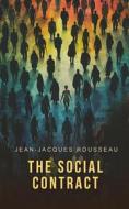 Ebook The Social Contract di Jean-Jacques Rousseau edito da Interactive Media