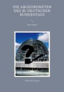 Ebook Die Abgeordneten des 20. Deutschen Bundestags di Albert Fleischmann edito da Books on Demand