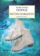 Ebook Pattini d’argento di Mapes Mary Dodge edito da Rusconi Libri