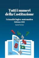 Ebook Tutti i numeri della Costituzione ed. 2021 di Saulle Panizza edito da Pisa University Press