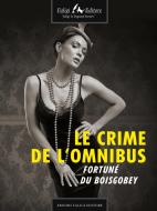Ebook Le crime de l'omnibus di du Boisgobey Fortuné edito da Faligi Editore