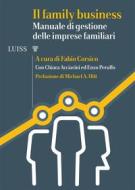 Ebook Il family business di A cura di Fabio Corsico edito da LUISS University Press