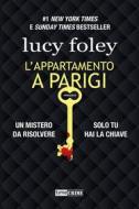 Ebook L&apos;appartamento a Parigi (TimeCrime) di Lucy Foley edito da TimeCrime