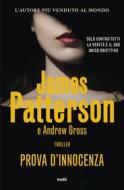 Ebook Prova d'innocenza di Andrew Gross, James Patterson edito da Tre60