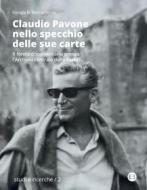 Ebook Claudio Pavone nello specchio delle sue carte di Giorgia Di Marcantonio edito da Editrice Bibliografica
