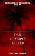 Ebook Der Olympus Killer di Luke Christodoulou edito da Babelcube Inc.